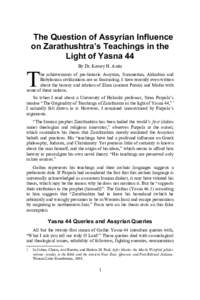 The Question of Assyrian Influence on Zarathushtra’s Teachings in the Light of Yasna 44 T