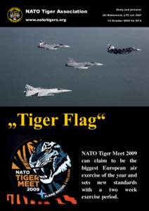 NATO Tiger Association  Story and pictures Uli Metternich, LTC ret. GAF  www.natotigers.org
