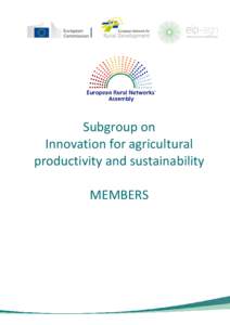 Subgroup on Innovation for agricultural productivity and sustainability MEMBERS  Subgroup on Innovation