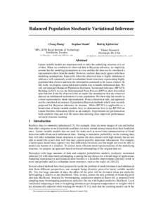 Balanced Population Stochastic Variational Inference Cheng Zhang∗ ∗ RPL, Stephan Mandt†