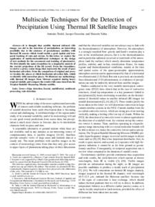 IEEE GEOSCIENCE AND REMOTE SENSING LETTERS, VOL. 2, NO. 4, OCTOBERMultiscale Techniques for the Detection of Precipitation Using Thermal IR Satellite Images
