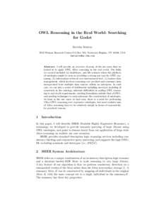 OWL Reasoning in the Real World: Searching for Godot Kavitha Srinivas IBM Watson Research Center,P.O.Box 704, Yorktown Heights, NY 10598, USA 
