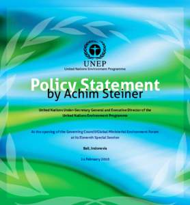 Policy Statement by Achim Steiner United Nations Under-Secretary General and Executive Director of the United Nations Environment Programme