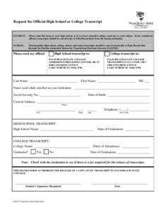 Print Form  Request for Official High School or College Transcript STUDENT: