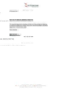 27 OctoberNOTICE OF ANNUAL GENERAL MEETING The attached documents including the Notice of Annual General Meeting incorporating Explanatory Notes, Proxy Form and Annual Report are being dispatched to shareholders t