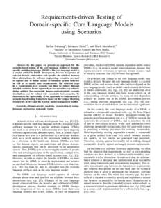 Requirements-driven Testing of Domain-specific Core Language Models using Scenarios Stefan Sobernig∗ , Bernhard Hoisl∗† , and Mark Strembeck∗† ∗ Institute