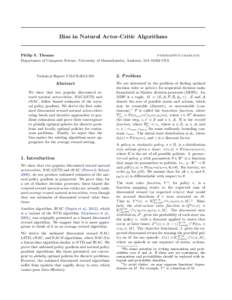Bias in Natural Actor-Critic Algorithms  Philip S. Thomas  Department of Computer Science, University of Massachusetts, Amherst, MAUSA