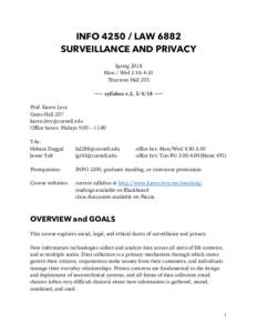 INFOLAW 6882 SURVEILLANCE AND PRIVACY Spring 2018 Mon / Wed 2:55-4:10 Thurston Hall 203 ~~ syllabus v.2, 3/4/18 ~~