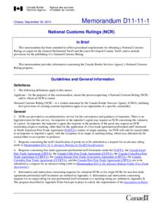 Ottawa, September 30, 2014  Memorandum D11-11-1 National Customs Rulings (NCR) In Brief