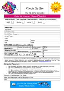 Fun in the Sun THEATRE ON ICE Competition OFFICIAL TEAM ENTRY FORM for - Adult, Novice, Junior & Senior th