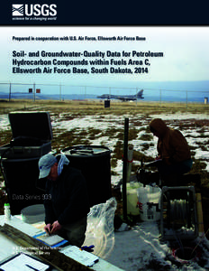 Soil and Groundwater-Quality Data for Petroleum Hydrocarbon Compounds within Fuels Area C, Ellsworth Air Force Base, South Dakota, 2014