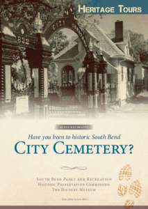 audio recording  Have you been to historic South Bend City Cemetery? S ou th Bend Parks and R ecreation