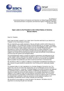 An initiative of International Network of Engineers and Scientists for Global Responsibility (INES) International Network of Engineers and Scientists Against Proliferation (INESAP) 20 January, 2009  Open Letter to the Pr