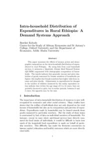 Intra-household Distribution of Expenditures in Rural Ethiopia: A Demand Systems Approach Bereket Kebede Centre for the Study of African Economies and St Antony’s College, Oxford University and the Department of