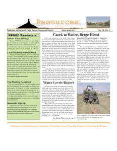 Resources June 2013 Published by the North Platte Natural Resources District NPNRD Reminders... NPNRD Board Meetings
