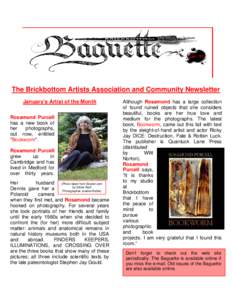 Ja n . ‘07  The Brickbottom Artists Association and Community Newsletter January’s Artist of the Month Rosamond Purcell has a new book of