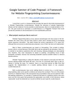 Google Summer of Code Proposal: A Framework for Website Fingerprinting Countermeasures   Marc Juarez Miro ()