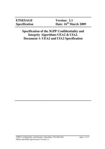 ETSI/SAGE Specification Version: 2.1 Date: 16th March 2009