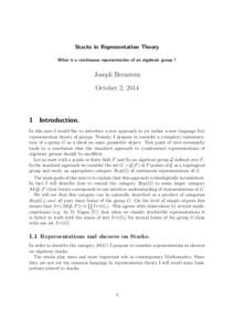 Stacks in Representation Theory What is a continuous representation of an algebraic group ? Joseph Bernstein October 2, 2014