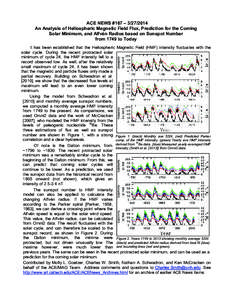 ACE NEWS #167 – [removed]An Analysis of Heliospheric Magnetic Field Flux, Prediction for the Coming Solar Minimum, and Alfvén Radius based on Sunspot Number from 1749 to Today It has been established that the Heliosp