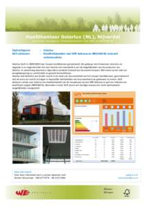 Hoofdkantoor Solarlux (NL), Nijverdal Duurzame nieuwbouw: Kwaliteitsbeelden met GPR en BREEAM-NL Opdrachtgever W/E adviseurs