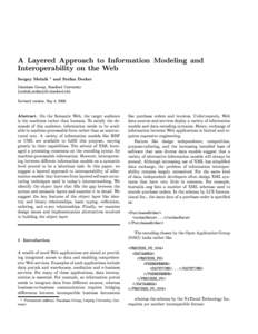 A Layered Approach to Information Modeling and Interoperability on the Web Sergey Melnik ? and Stefan Decker Database Group, Stanford University fmelnik,stefangdb.stanford.edu