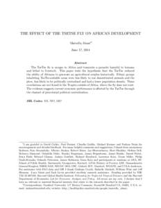 THE EFFECT OF THE TSETSE FLY ON AFRICAN DEVELOPMENT Marcella Alsan y  June 17, 2014