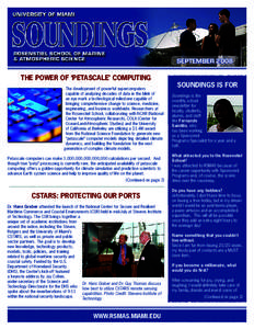september 2008 THE POWER OF ‘PETASCALE’ COMPUTING The development of powerful supercomputers capable of analyzing decades of data in the blink of an eye mark a technological milestone capable of bringing comprehensiv