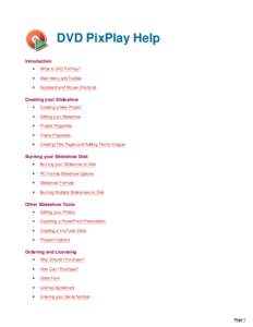 DVD PixPlay Help Introduction • What is DVD PixPlay?