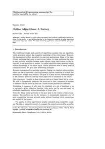 Mathemati
al Programming manus
ript No.  (will be inserted by the editor) Susanne Albers Online Algorithms: A Survey