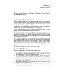 MEMO[removed]Brussels, 29 June 2004 Treaty provisions on the next European Commission and its President