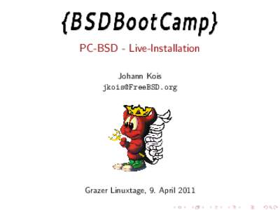 PC-BSD - Live-Installation Johann Kois  Grazer Linuxtage, 9. April 2011