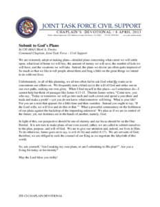 JOINT TASK FORCE CIVIL SUPPORT CHAPLAIN’S DEVOTIONAL / 8 APRIL 2013 Public Affairs Operations 1504 Madison Avenue, Fort Eustis, VA