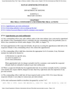 Hawaii Administrative Rules - Title 7, Subtitle 1, Chapter 5: Pre-Trial Confinement and Other Pre-Trial Actions