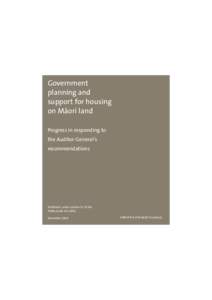 Government planning and support for housing on Māori land Progress in responding to the Auditor-General’s