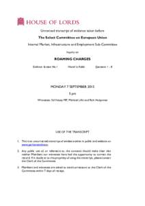 Unrevised transcript of evidence taken before The Select Committee on European Union Internal Market, Infrastructure and Employment Sub-Committee Inquiry on  ROAMING CHARGES