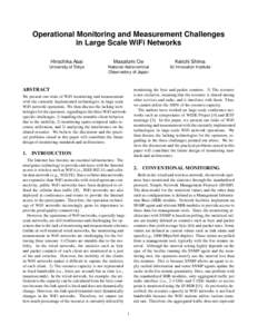 Operational Monitoring and Measurement Challenges in Large Scale WiFi Networks Hirochika Asai Masafumi Oe