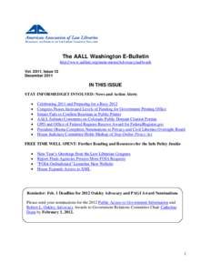The AALL Washington E-Bulletin http://www.aallnet.org/main-menu/Advocacy/aallwash Vol. 2011, Issue 12 December[removed]IN THIS ISSUE