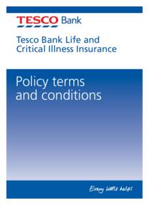 Provided by Friends Life Life  Tesco Bank Life and
