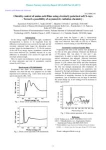 Photon Factory Activity Report 2010 #28 Part BAtomic and Molecular Science 16A/2009G105  Chirality control of amino acid films using circularly polarized soft X-rays