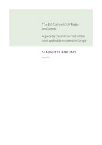 The EU Competition Rules on Cartels A guide to the enforcement of the