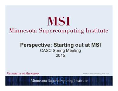 Computing / Supercomputers / University of Minnesota / University of Minnesota Supercomputing Institute / Apache Hadoop