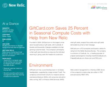 CASE STUDY: GIFTCARD.COM  At a Glance INDUSTRY Financial services and eCommerce