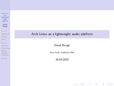 Arch Linux as a lightweight audio platform David