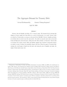 The Aggregate Demand for Treasury Debt Arvind Krishnamurthy Annette Vissing-Jorgensen∗  April 16, 2010