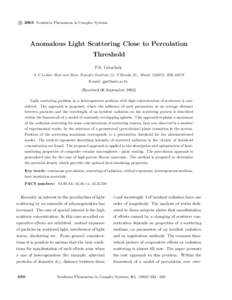 c 2003 Nonlinear Phenomena in Complex Systems ° Anomalous Light Scattering Close to Percolation Threshold P.S. Grinchuk