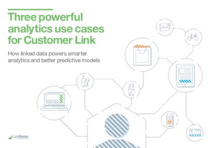 Three powerful analytics use cases for Customer Link 1