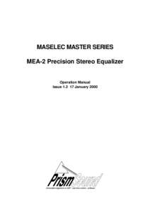 MASELEC MASTER SERIES MEA-2 Precision Stereo Equalizer Operation Manual IssueJanuary 2000