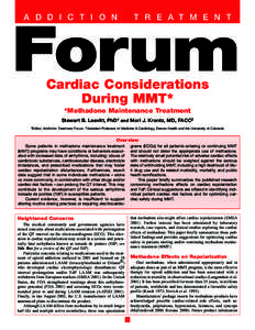 A D D I C T I O N  T R E A T M E N T Forum Cardiac Considerations