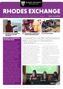 Bringing you news about research, progress and development  PG 1: TOWARDS A MORE RESPONSIVE AND SOCIALLY ENGAGED UNIVERSITY
